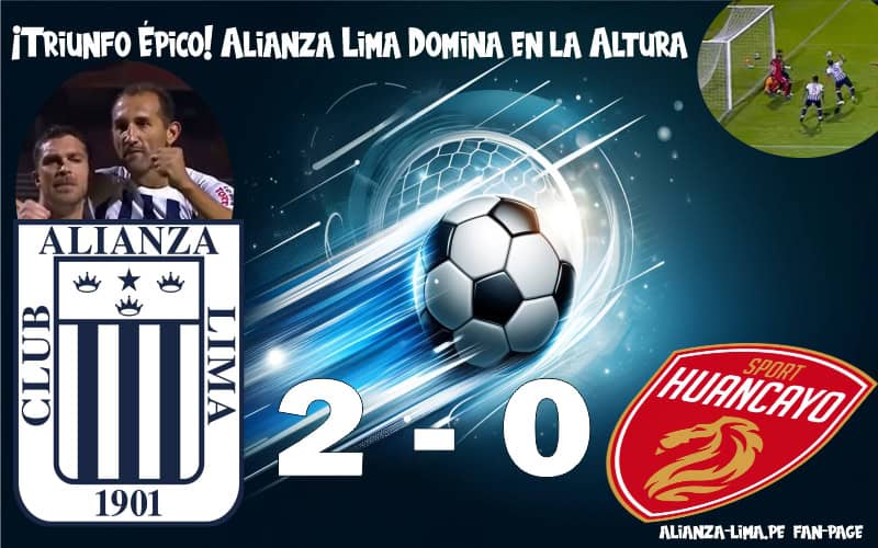 Triunfo_Alianza_Lima_vs_Sport_Huancayo